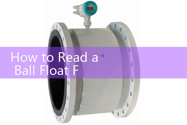 How to Read a Ball Float Flow Meter: Visual Rotameter Scale Verification Standards Guide