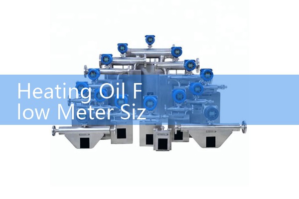 Heating Oil Flow Meter Sizing: Positive Displacement Gear Sensors for Boiler Fuel Consumption Logs